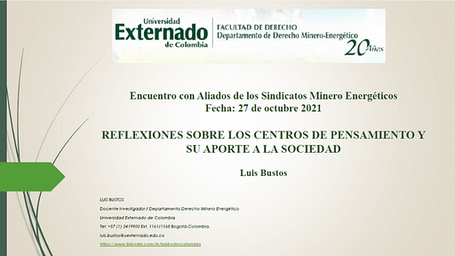 Reflexiones sobre los centros de pensamiento y su aporte a la sociedad – Luis Bustos